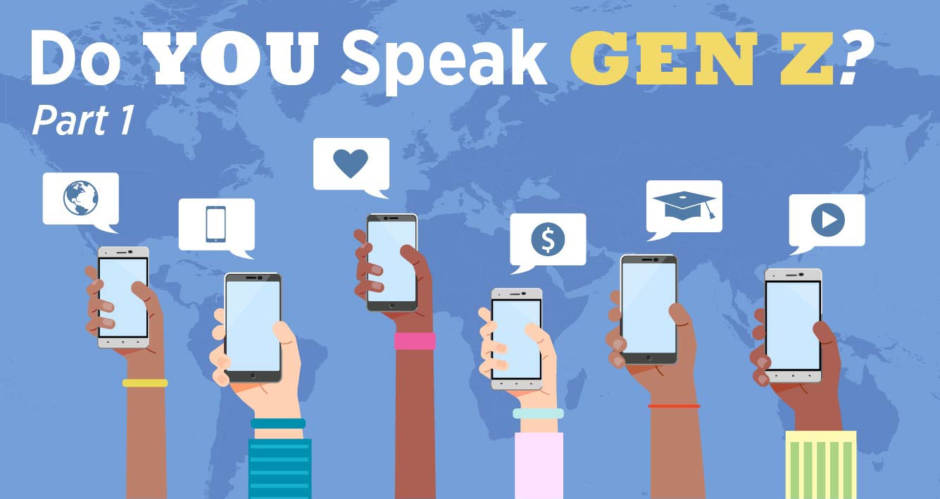 Do You Speak Gen Z? Part 1